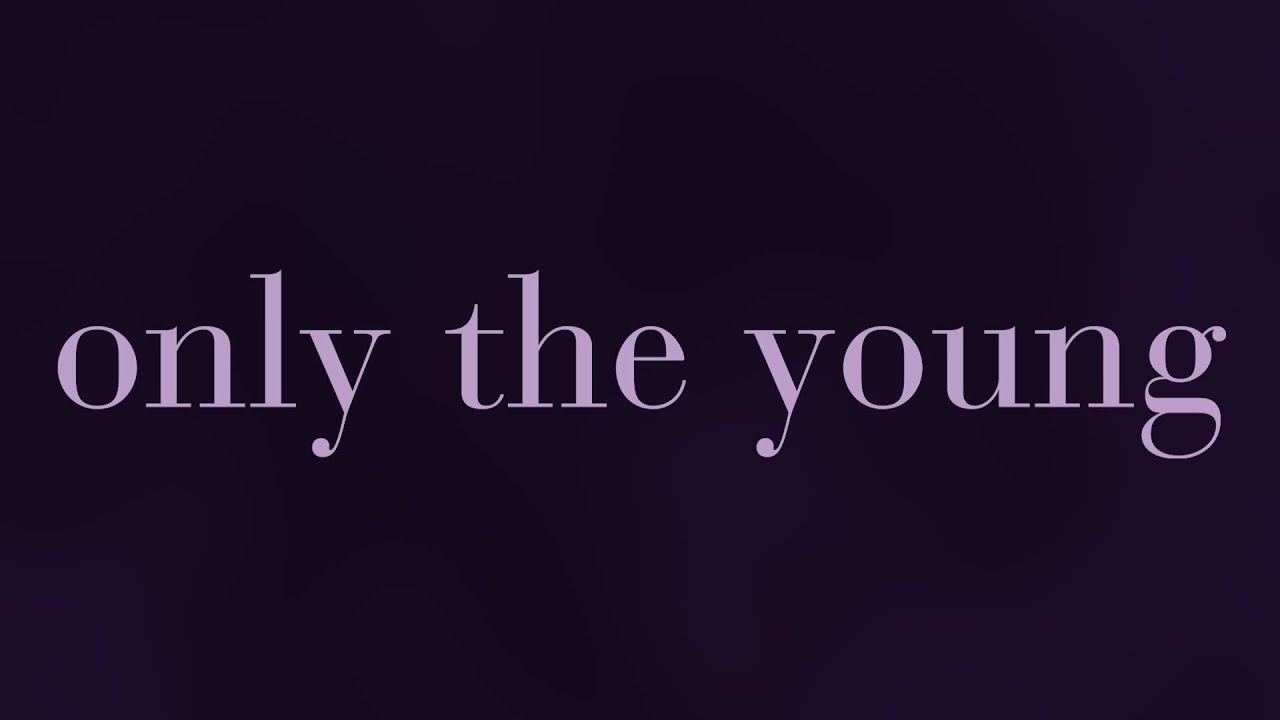 Taylor Swift – Only The Young (Featured in Miss Americana)