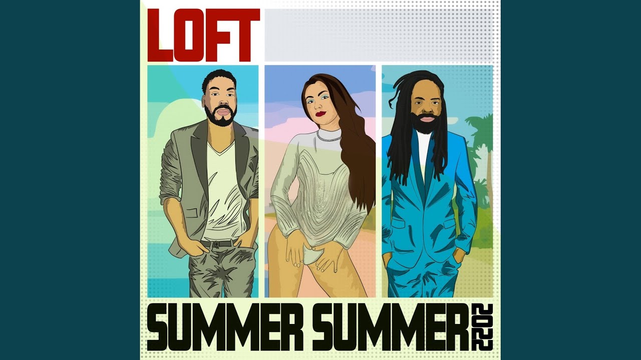 Video starten: Loft – Summer Summer 2022