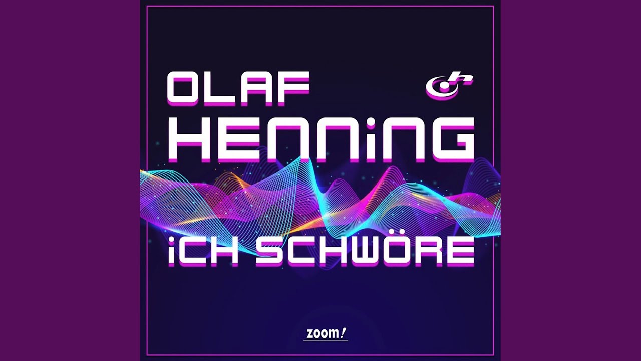 Olaf Henning – Ich schwöre