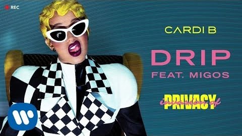 Cardi B feat. Migos – Drip