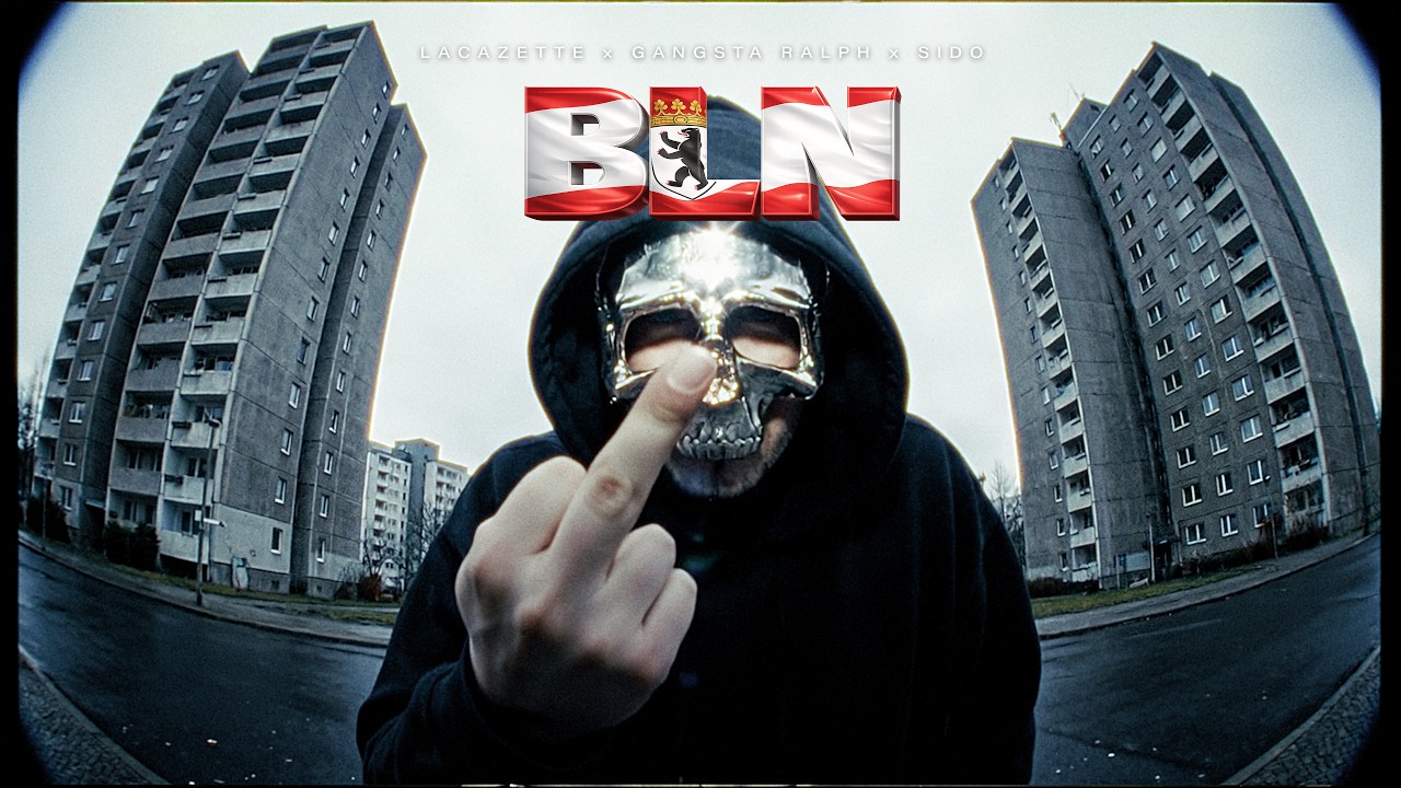 Lacazette, Gangsta Ralph & Sido feat. DJ Desue – BLN