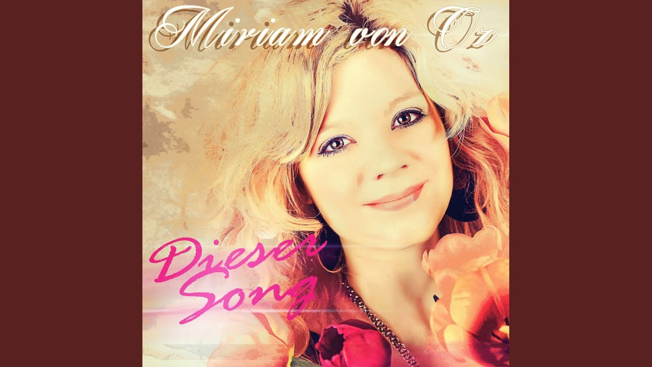 Miriam von Oz – Dieser Song