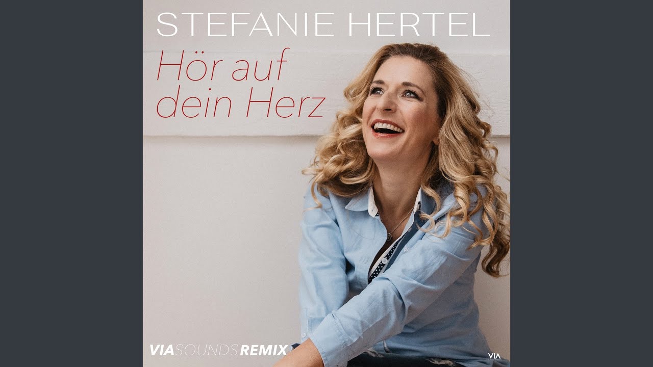 Video starten: Stefanie Hertel – Hör auf dein Herz (VIA Sounds Remix)