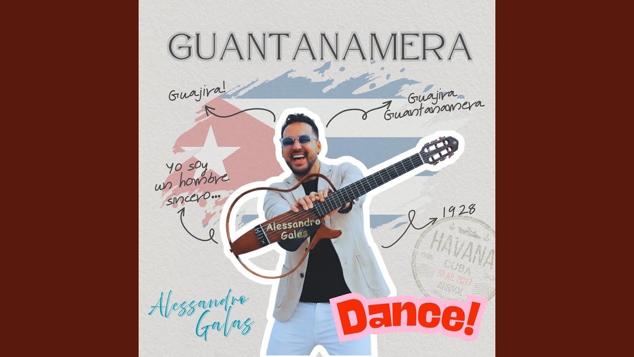 Video starten: Alessandro Galas – Guantanamera (Dance)