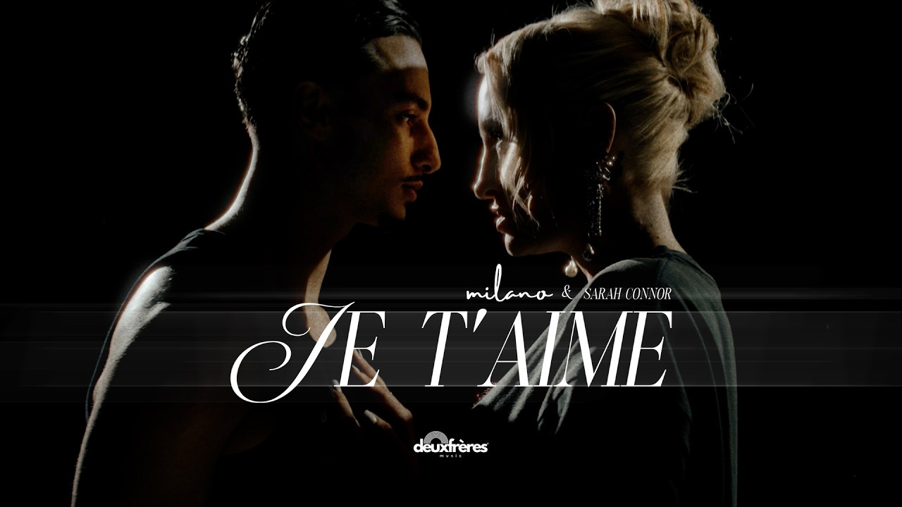 Video starten: Milano & Sarah Connor – Je t'aime