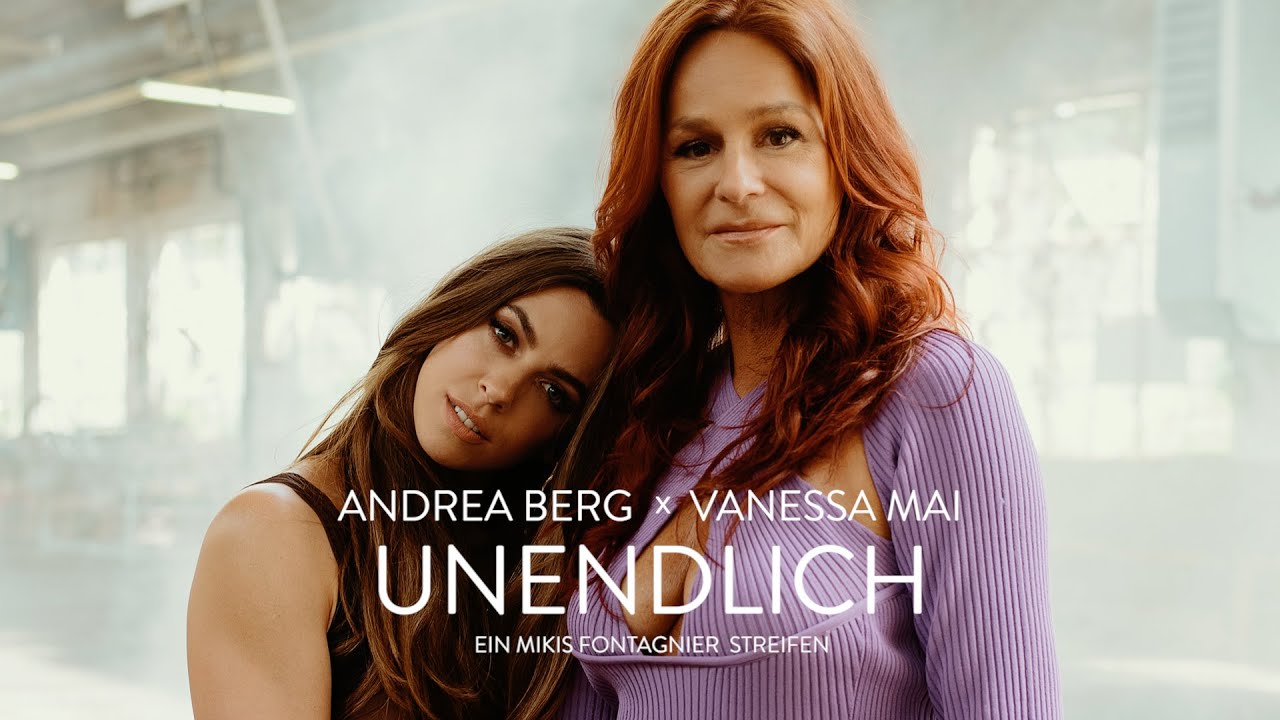 Andrea Berg x Vanessa Mai – Unendlich