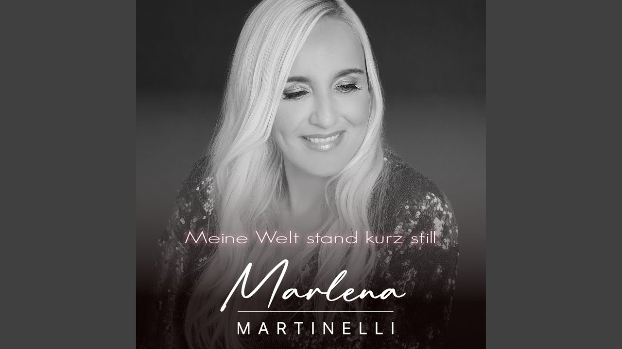 Video starten: Marlena Martinelli – Meine Welt stand kurz still