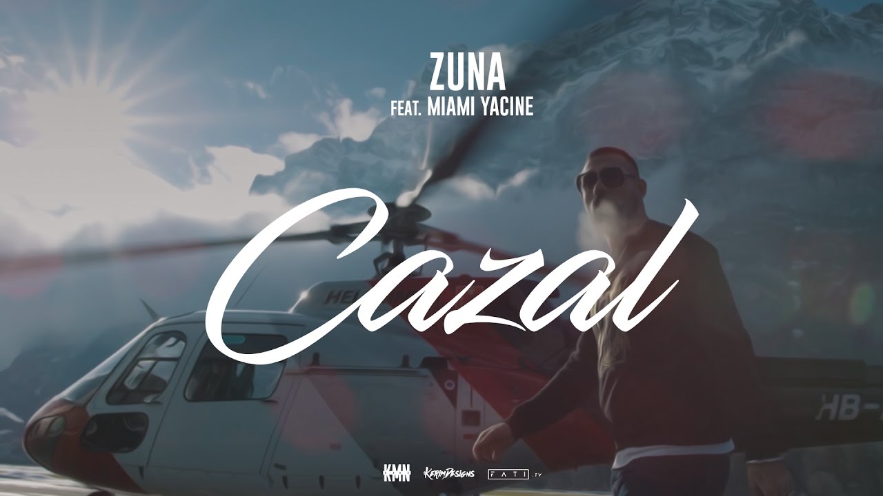 Zuna feat. Miami Yacine – Cazal