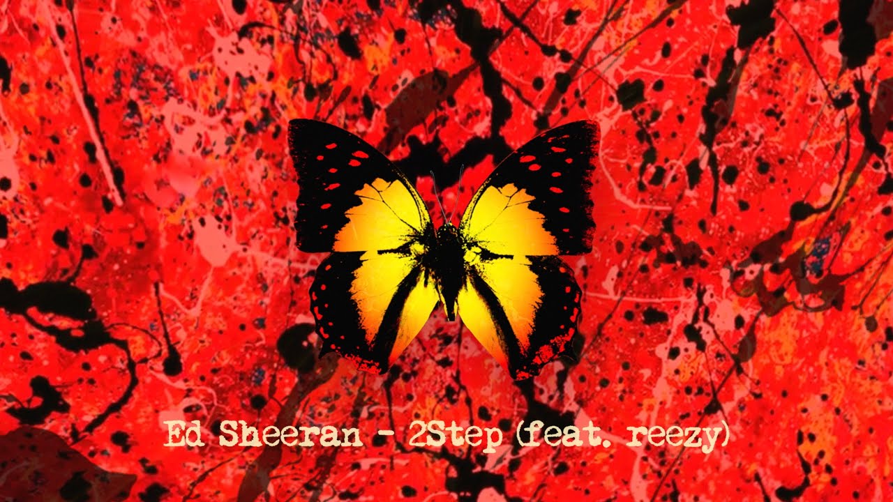 Video starten: Ed Sheeran feat. reezy – 2Step