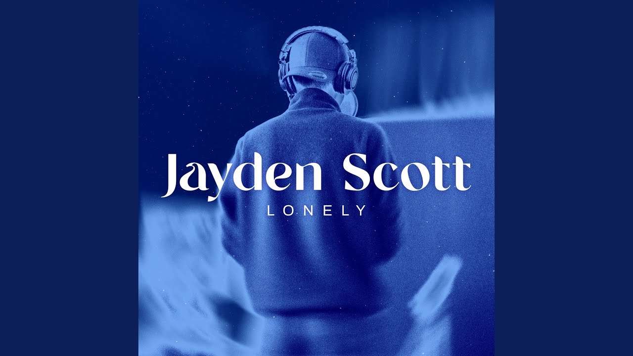 Video starten: Jayden Scott – Lonely