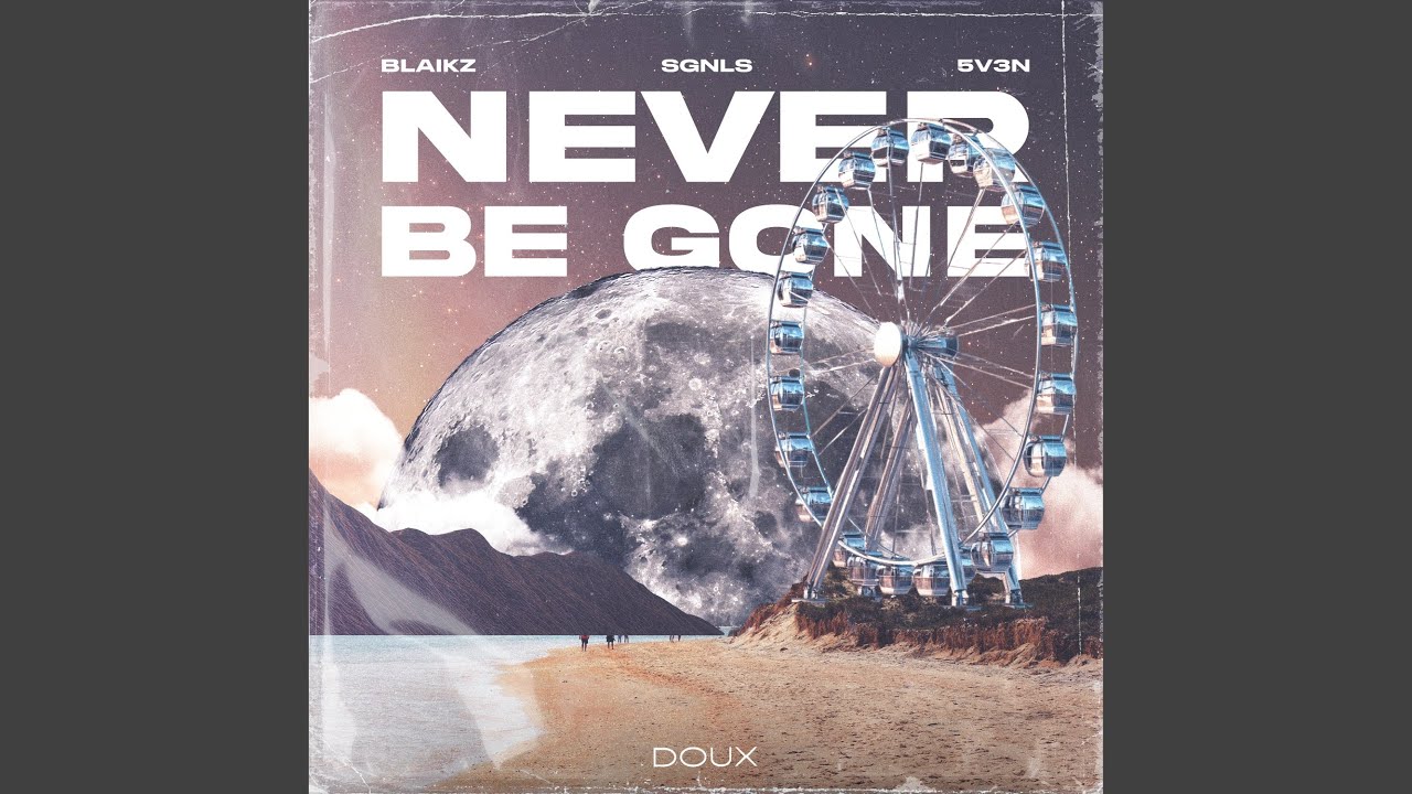 Video starten: Blaikz, SGNLS & 5V3N – Never Be Gone