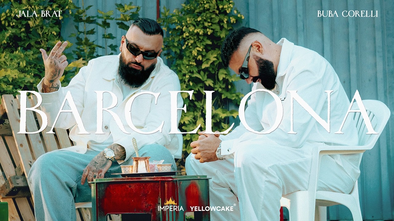 Jala Brat & Buba Corelli – Barcelona