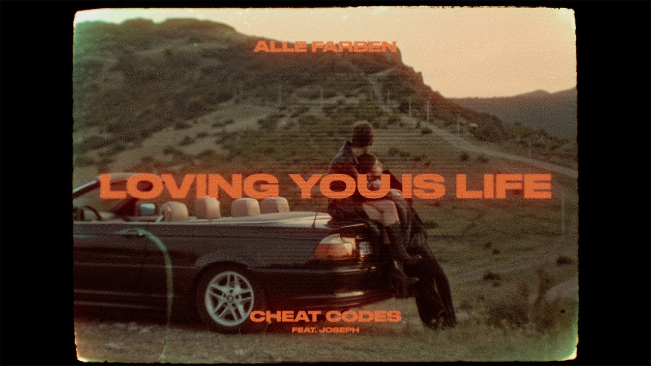 Video starten: Alle Farben & Cheat Codes feat. JOSEPH – Loving You Is Life
