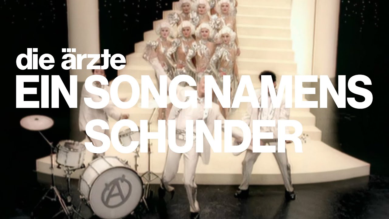 Ärzte – Schunder-Song