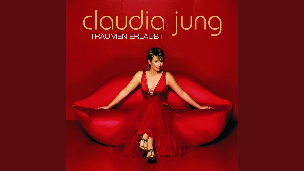 Claudia Jung – Bleib doch heut Nacht (... und wenn du willst für immer)