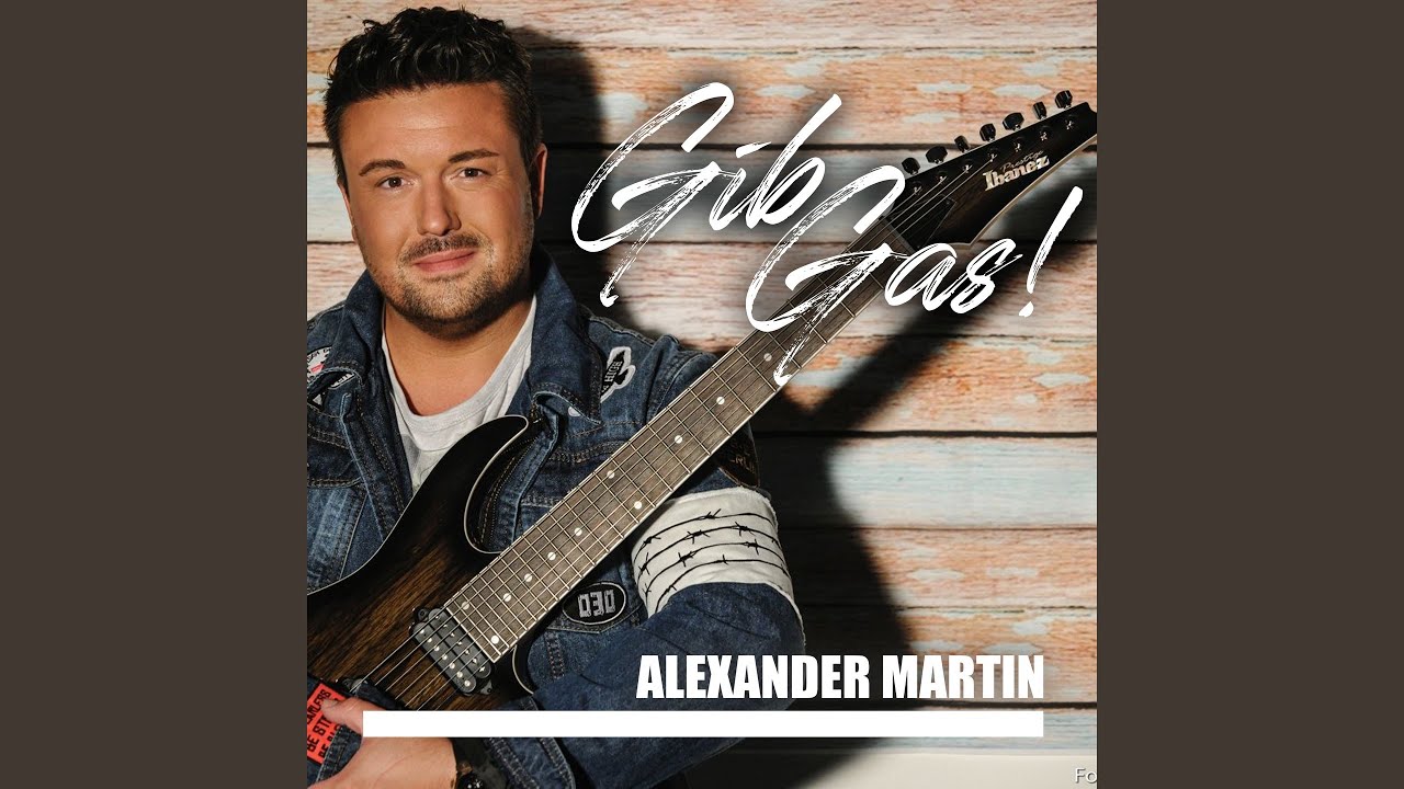 Video starten: Alexander Martin – Gib Gas!