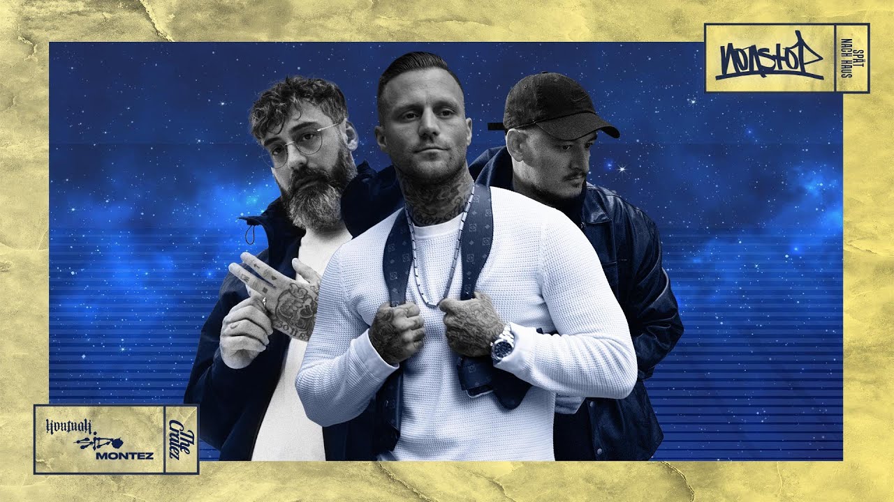 The Cratez x Sido x Kontra K feat. Montez – Spät nach Haus