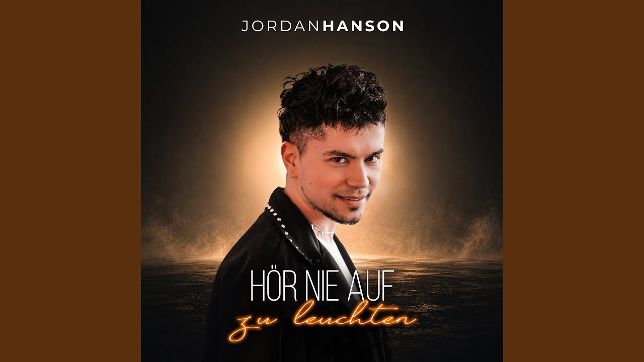 Video starten: Jordan Hanson – Hör nie auf zu leuchten