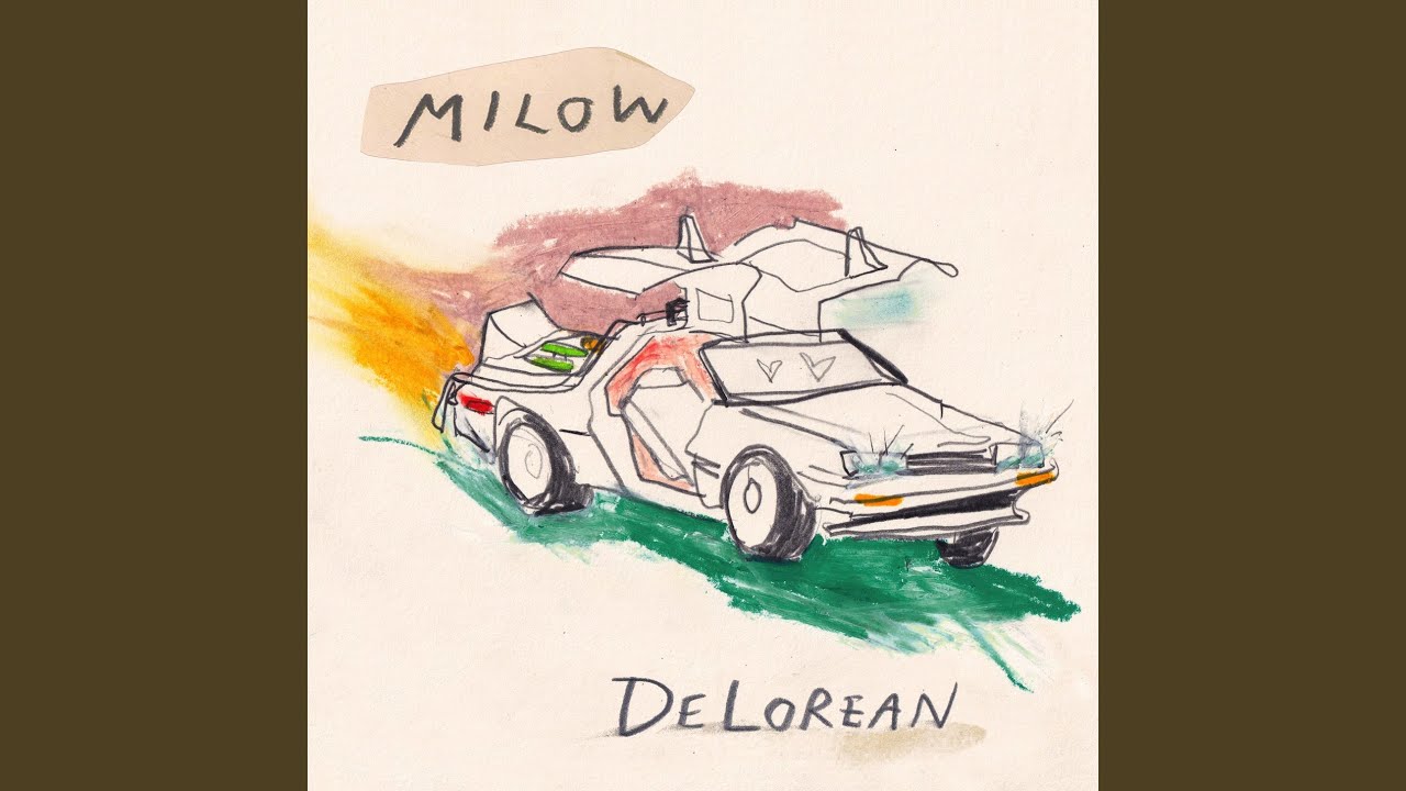 Milow – DeLorean