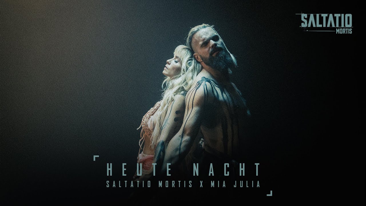 Saltatio Mortis & Mia Julia – Heute Nacht
