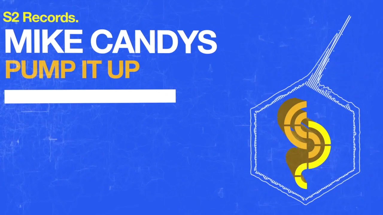 Mike Candys – Pump It Up
