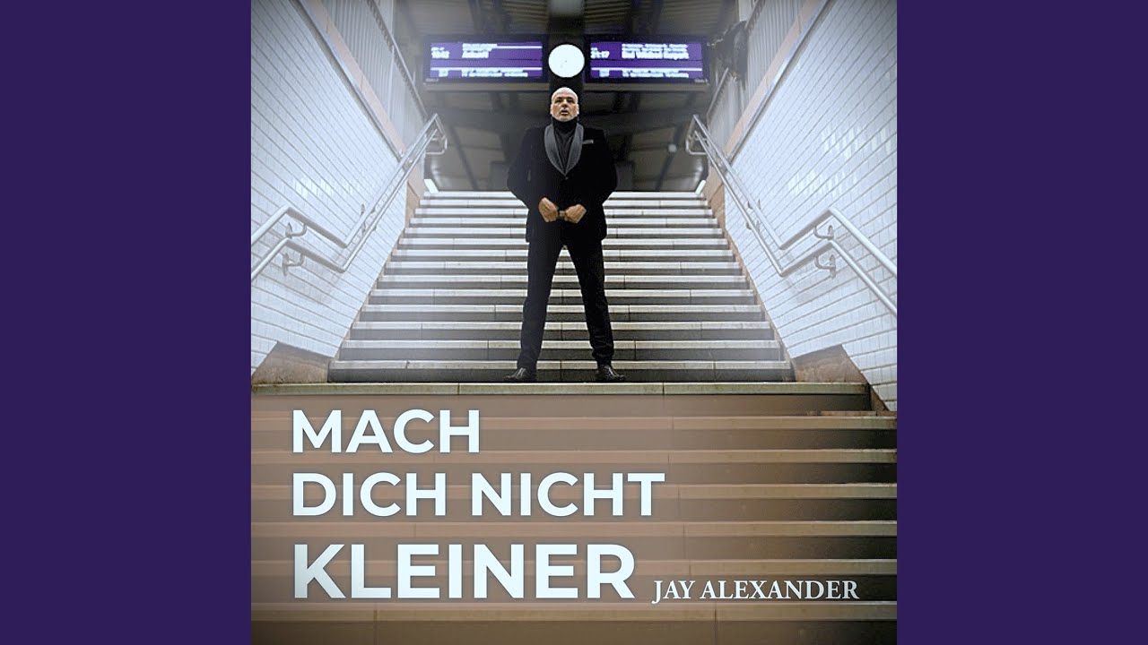 Video starten: Jay Alexander – Mach dich nicht kleiner