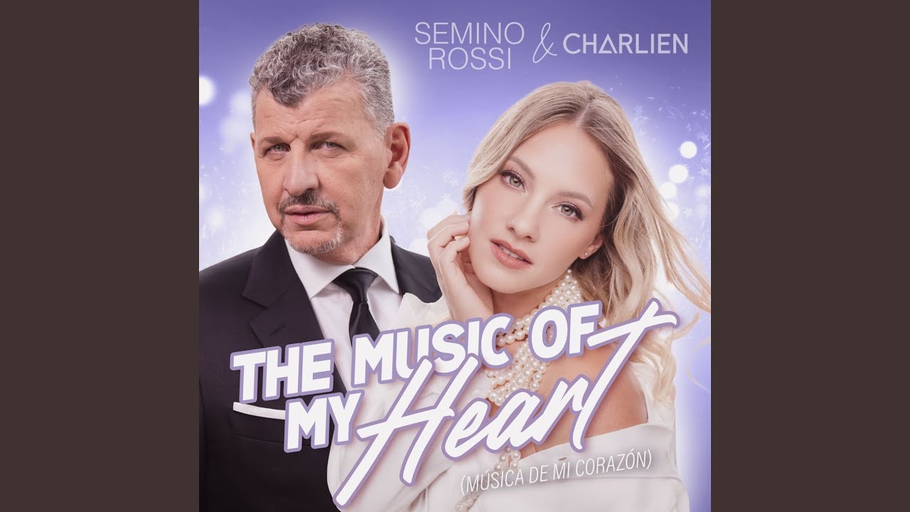 Semino Rossi & Charlien – Musik meines Herzens (The Music of my Heart)