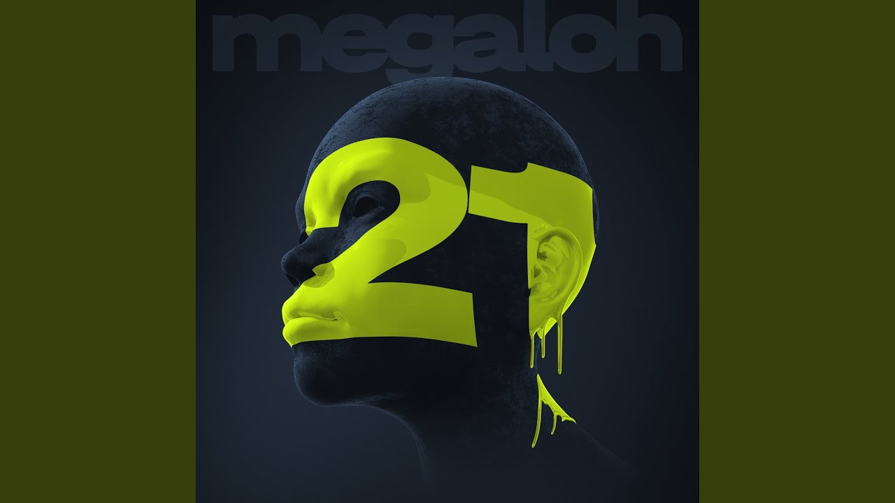 Megaloh – 21