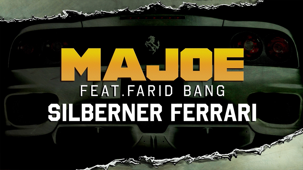 Majoe feat. Farid Bang – Silberner Ferrari