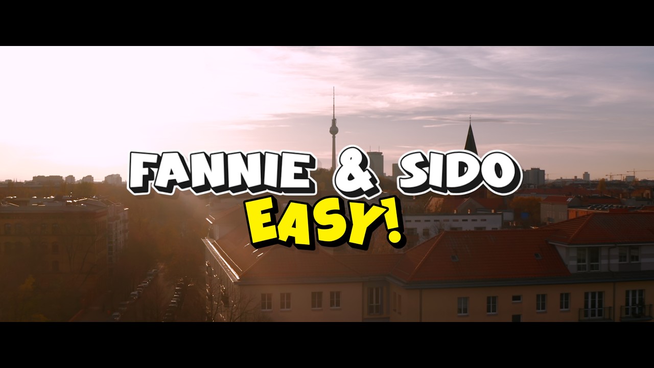 Video starten: FANNIE x SIDO – EASY