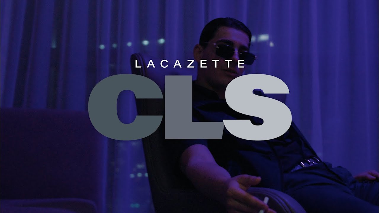 LACAZETTE – CLS