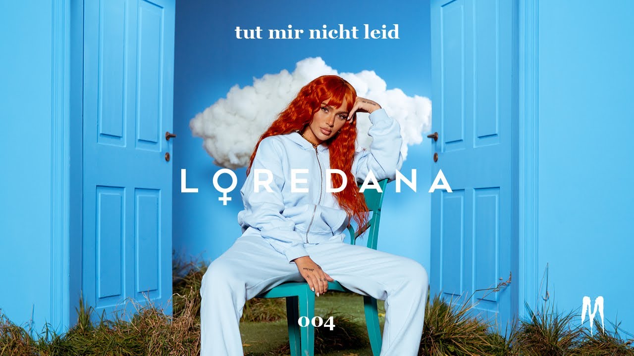 Loredana – Tut mir nicht leid