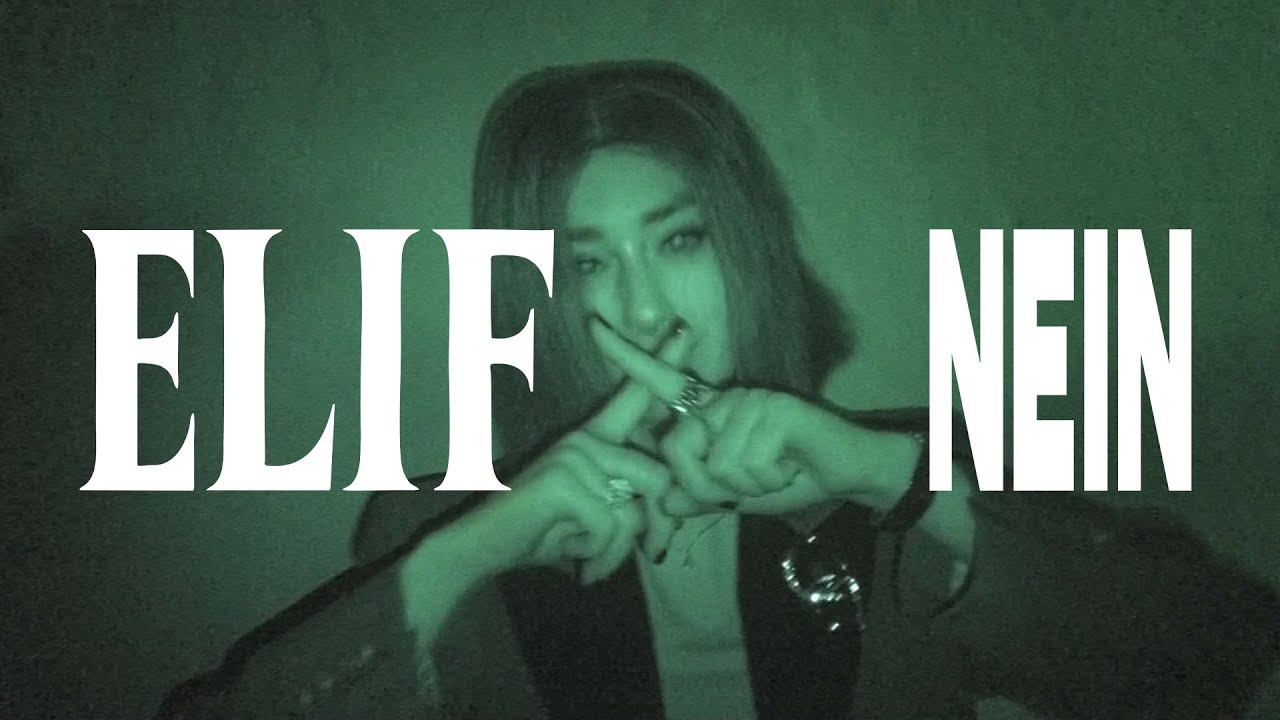 ELIF – NEIN