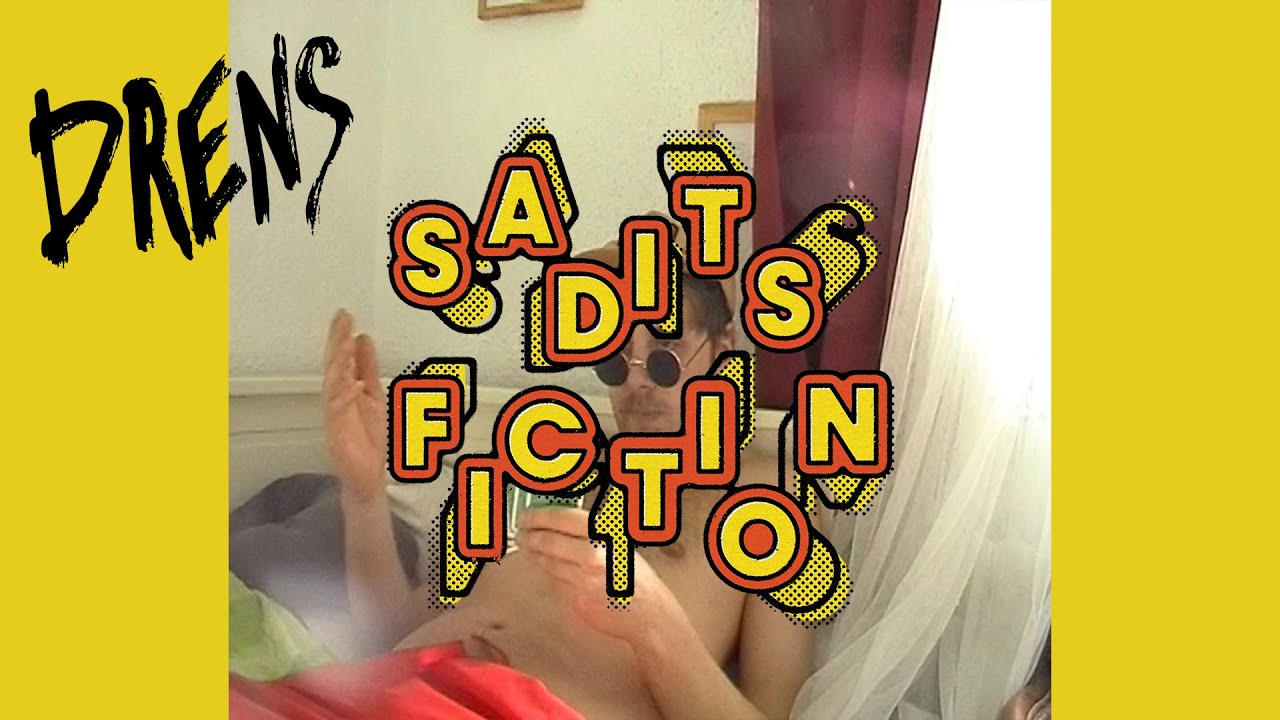 Drens – Saditsfiction