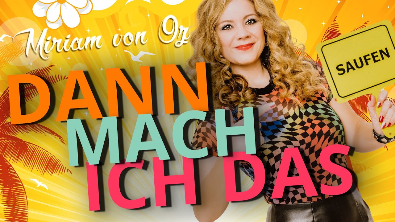Miriam von Oz – Dann mach ich das