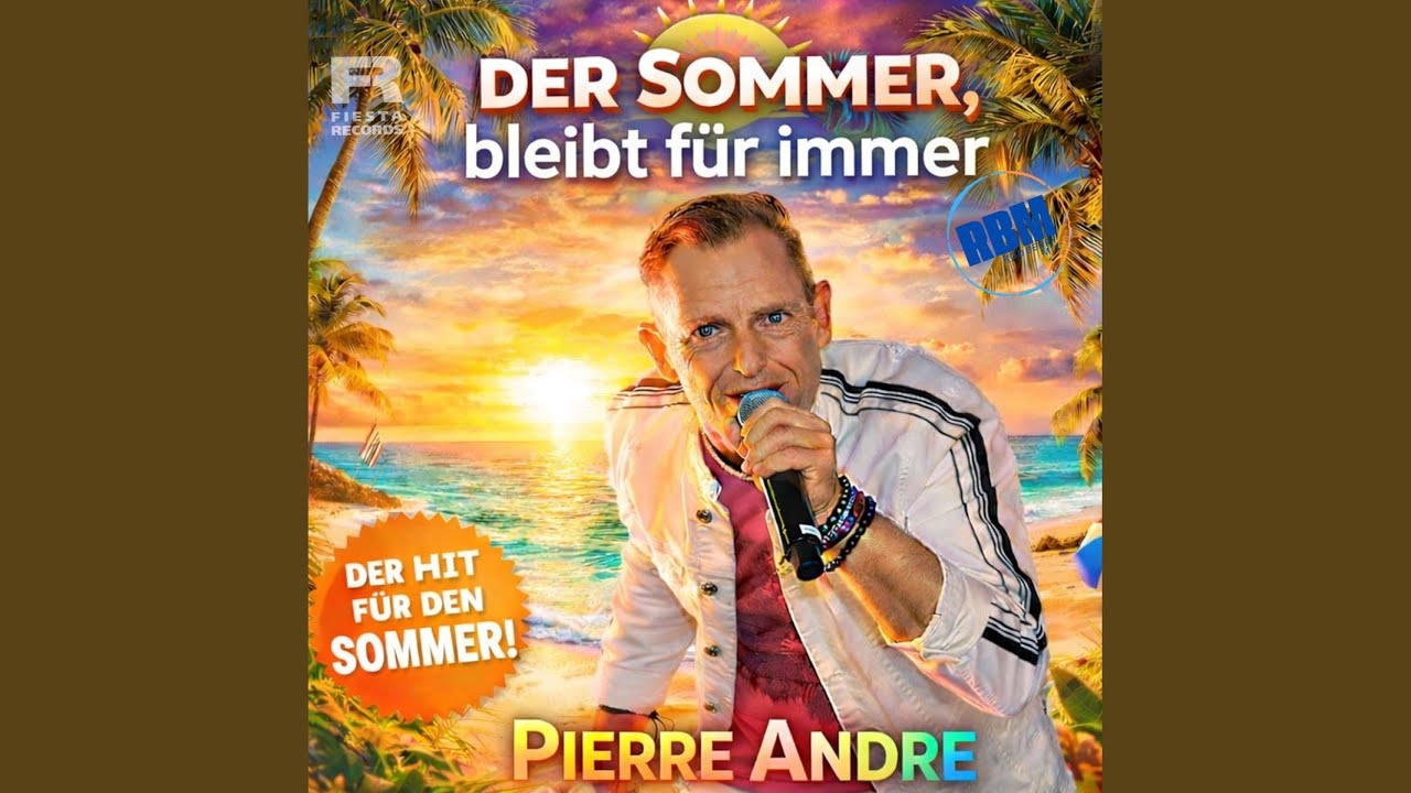 Pierré André – Der Sommer bleibt für immer