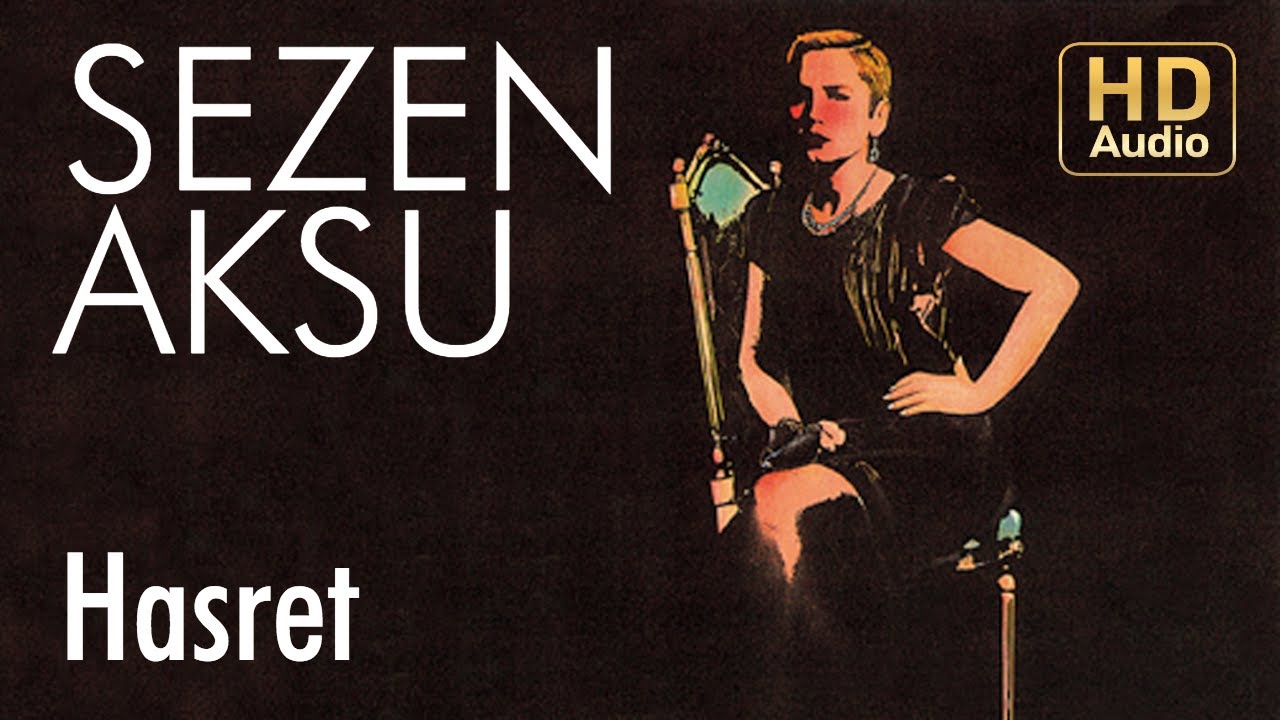 Sezen Aksu – Hasret