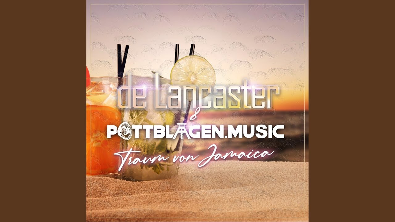 Video starten: De Lancaster & Pottblagen.Music – Traum von Jamaica