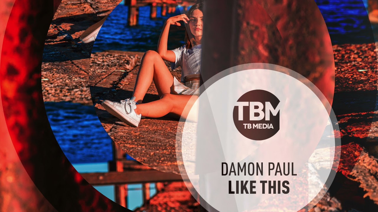 Damon Paul – Like This