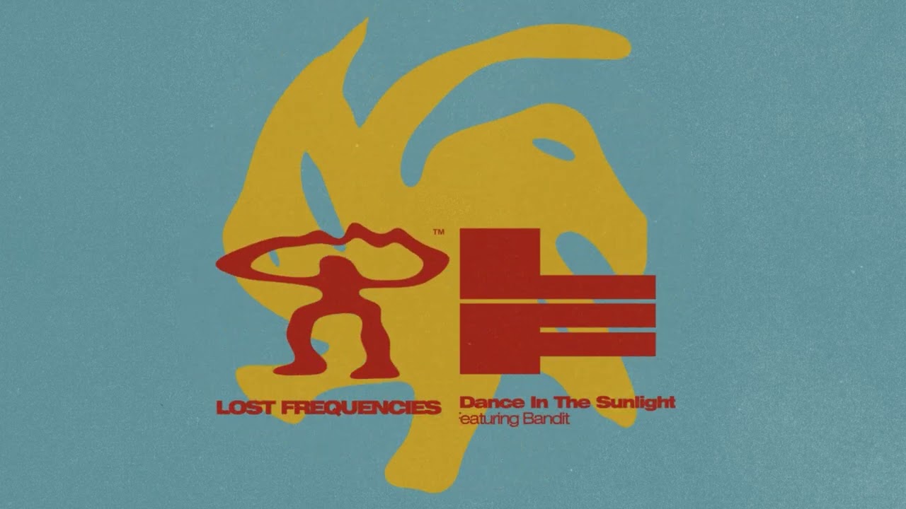 Lost Frequencies feat. Bandit – Dance In The Sunlight