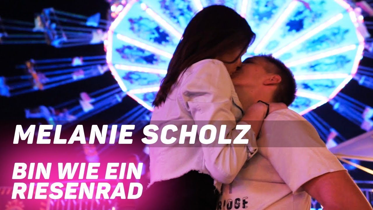 Melanie Scholz – Bin wie ein Riesenrad