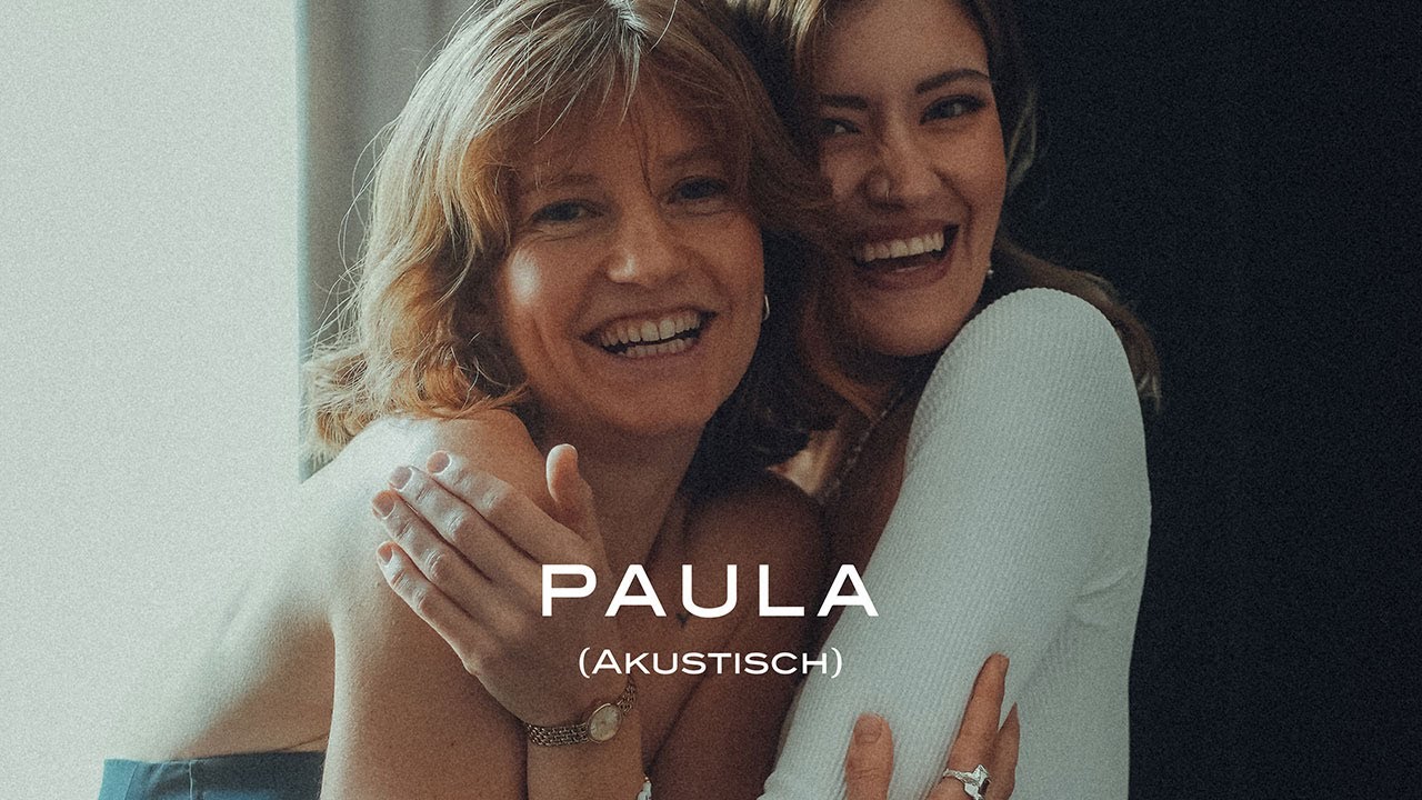 Wilhelmine & Madeline Juno – Paula (Akustisch)