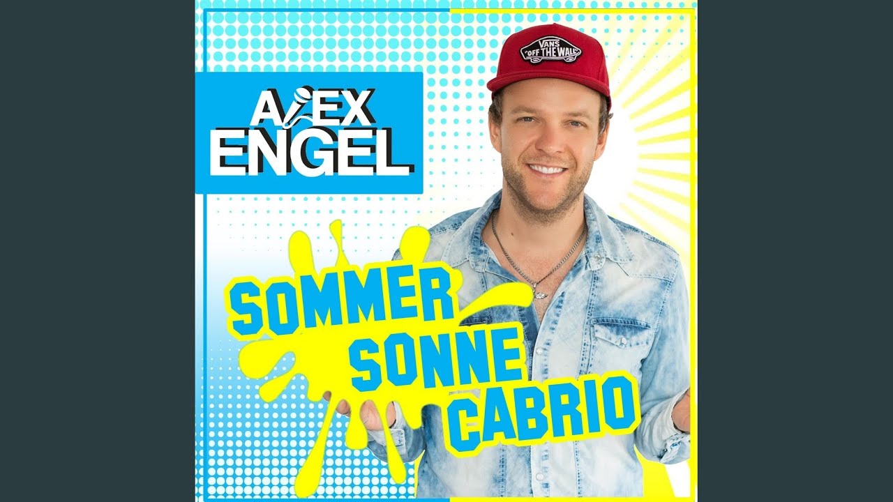 Alex Engel – Sommer, Sonne, Cabrio