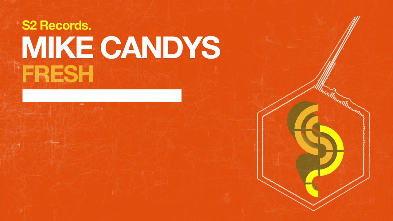 Mike Candys – Fresh