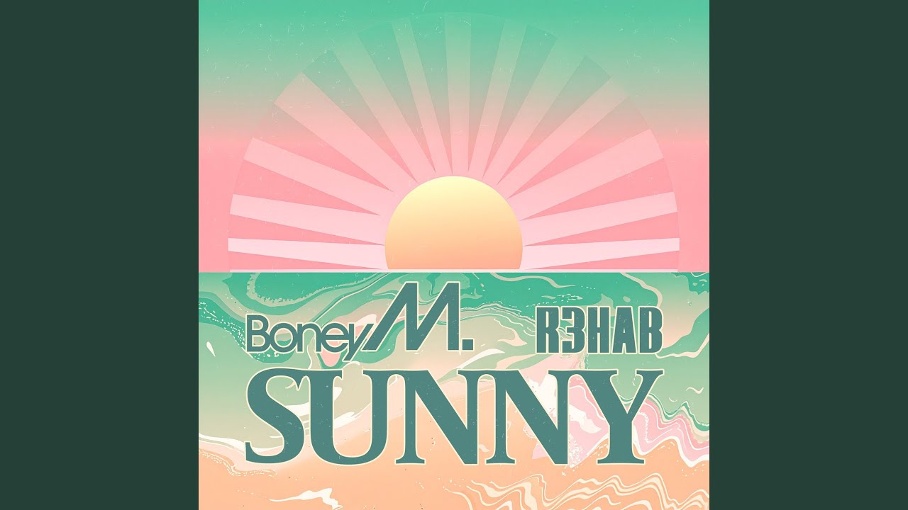 Video starten: Boney M. x R3HAB – Sunny