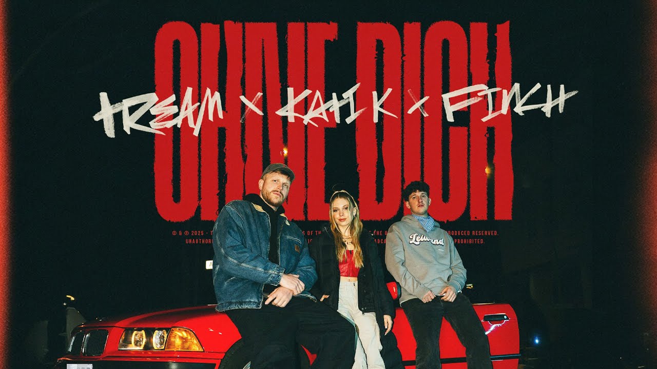 Video starten: Tream, KATI K & FiNCH – Ohne Dich