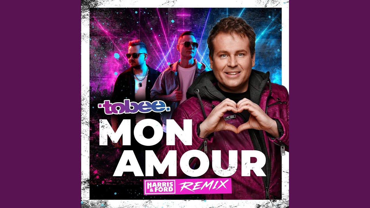 Tobee – Mon Amour (Harris & Ford Remix)