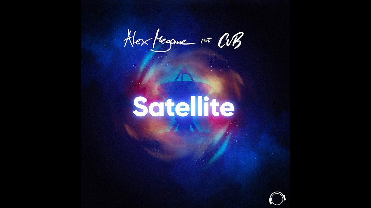 Alex Megane feat. CvB – Satellite