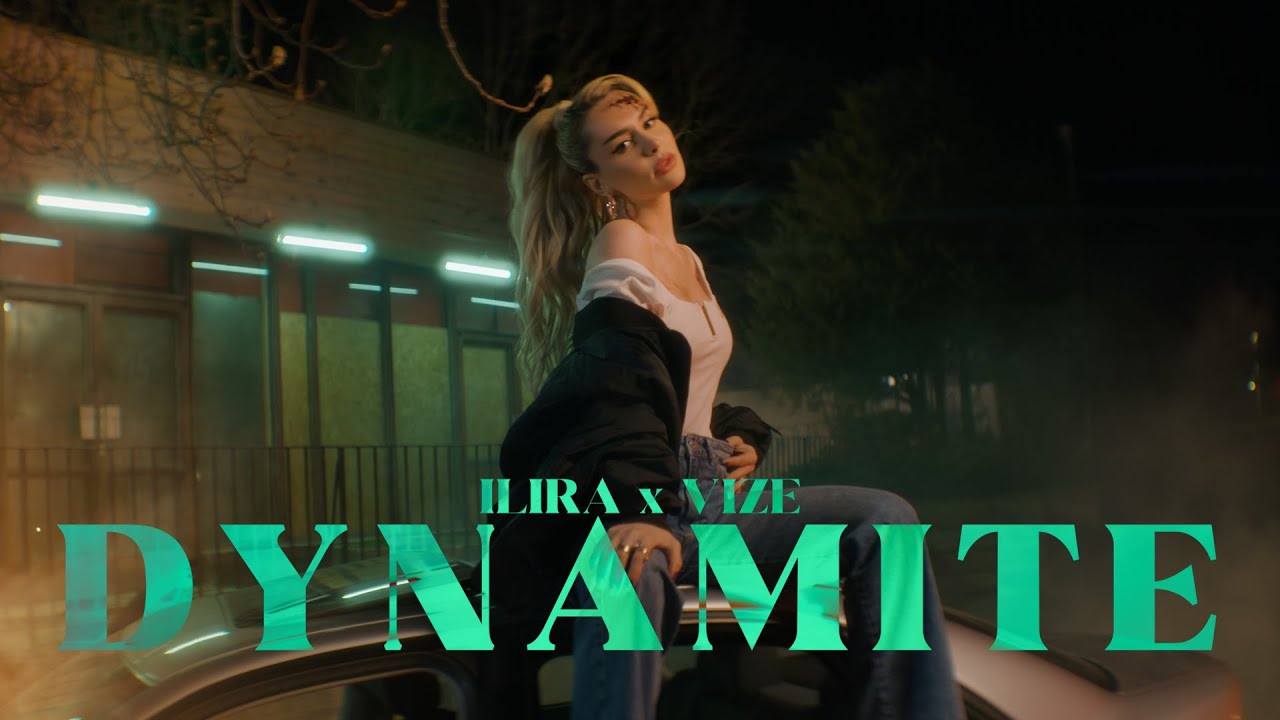 ILIRA & VIZE – Dynamite