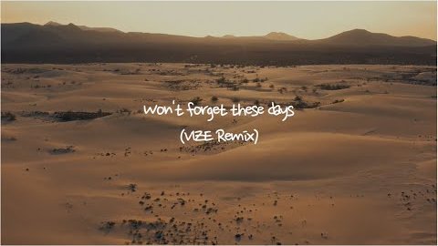 Fury In the Slaughterhouse & VIZE – Won't Forget These Days (VIZE Remix)